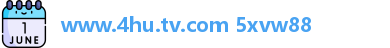 www.4hu.tv.com 5xvw88